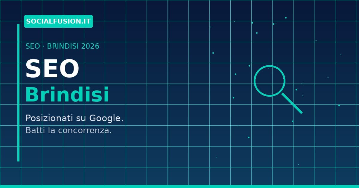 SEO a Brindisi: come posizionarsi su Google nel 2026