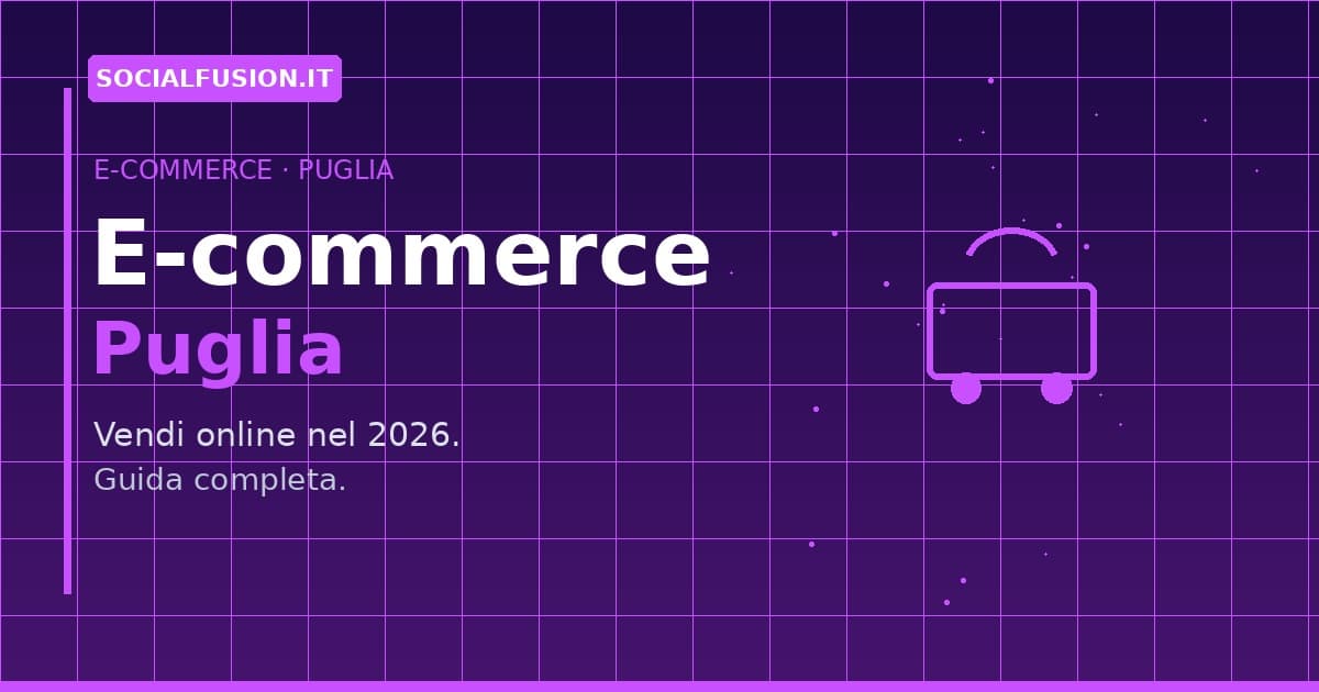 E-commerce in Puglia: come aprire un negozio online nel 2026