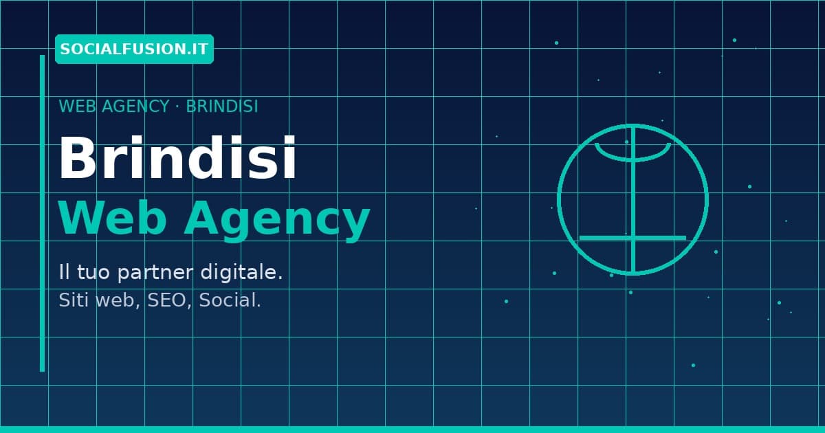 Web Agency a Brindisi: perché affidarsi a un professionista locale per il tuo sito web