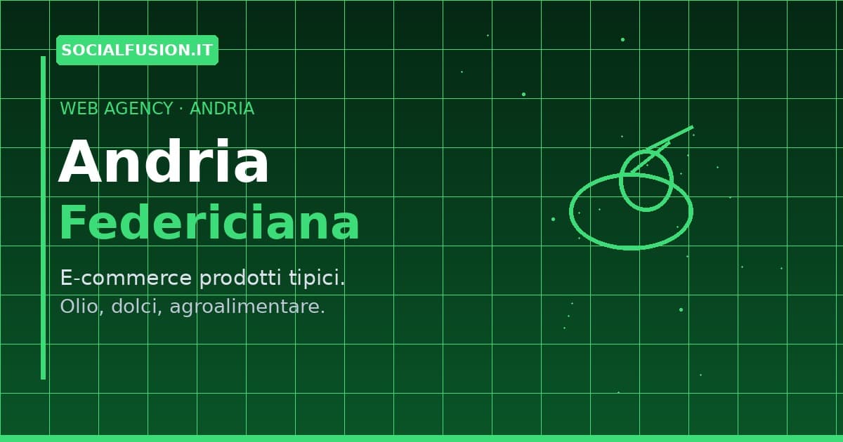 Web Agency ad Andria: Siti Web Professionali per le Aziende della Città Federiciana